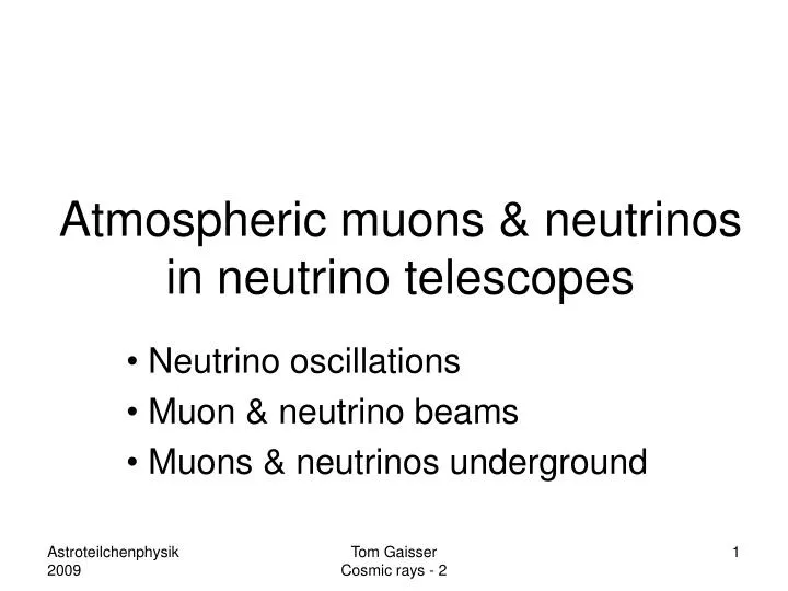 atmospheric muons neutrinos in neutrino telescopes