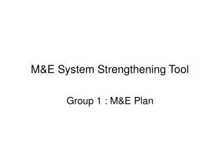 M&amp;E System Strengthening Tool