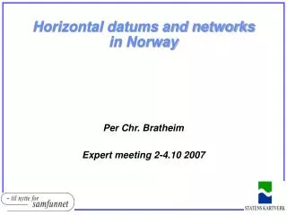 Horizontal datums and networks in Norway