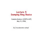 Lecture 5 Damping Ring Basics - slide 1