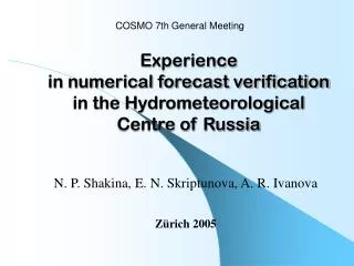 Experience in numerical forecast verification in the Hydrometeorological Centre of Russia