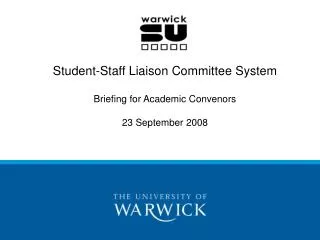 Student-Staff Liaison Committee System Briefing for Academic Convenors 23 September 2008