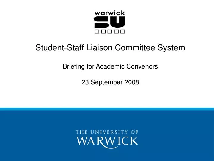 student staff liaison committee system briefing for academic convenors 23 september 2008