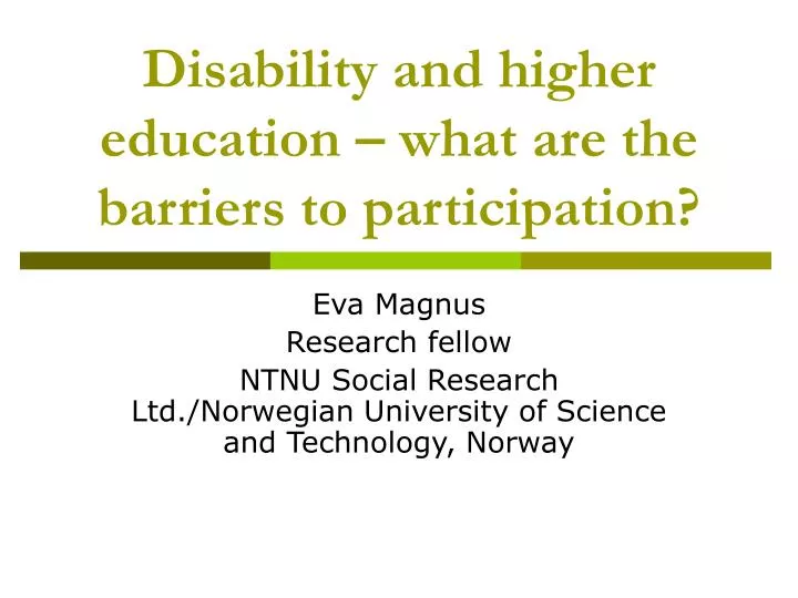 disability and higher education what are the barriers to participation