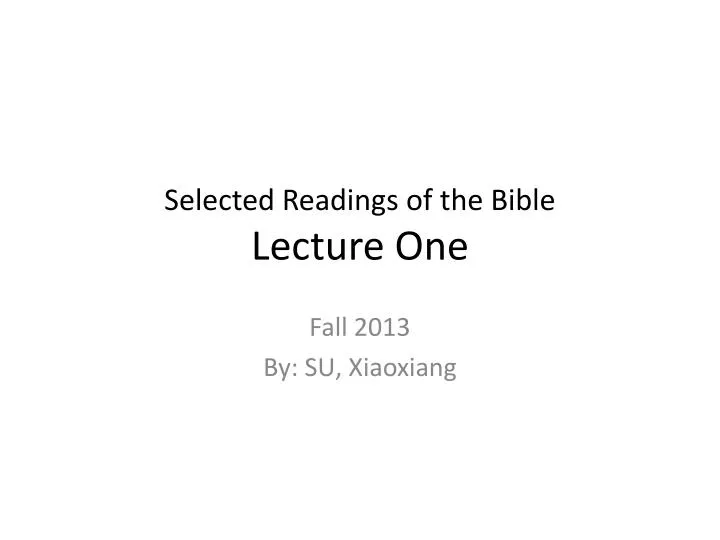 selected readings of the bible lecture one