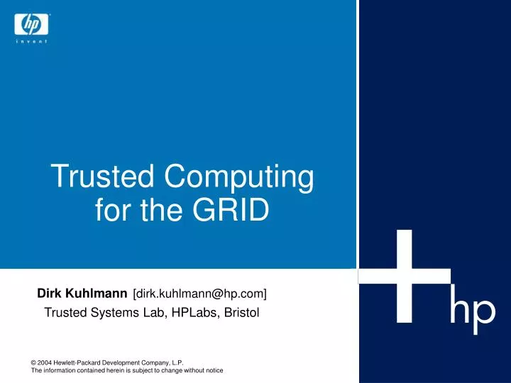 trusted computing for the grid