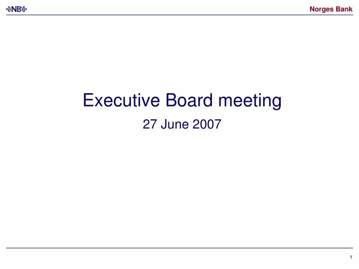 executive board meeting 27 june 2007