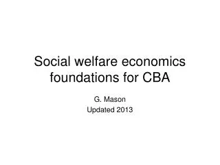 Social welfare economics foundations for CBA