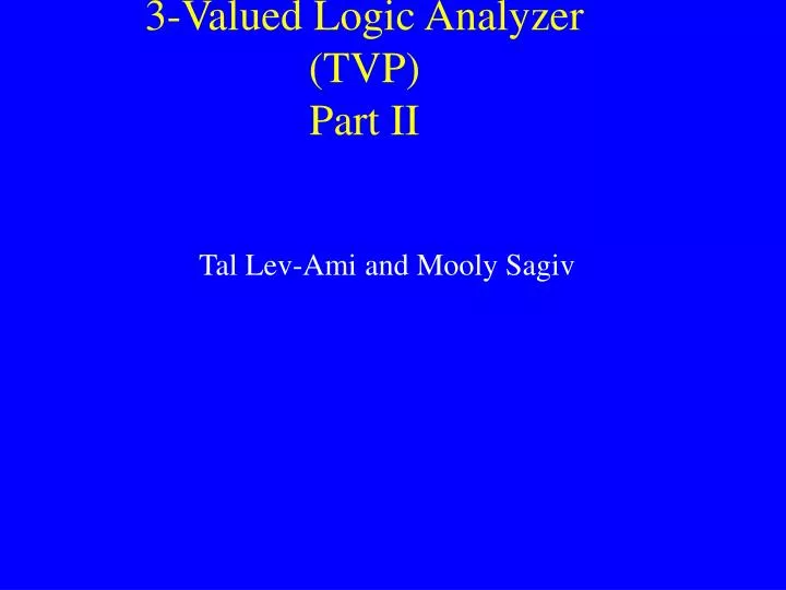 3 valued logic analyzer tvp part ii
