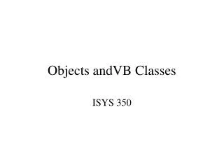 Objects andVB Classes