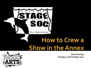 How to Crew a Show in the Annex