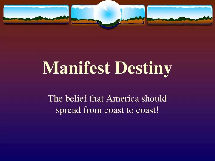 manifest destiny