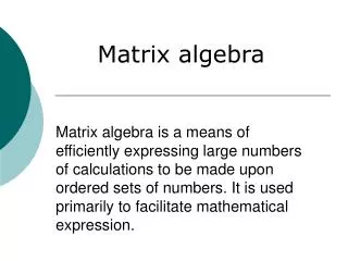 Matrix algebra