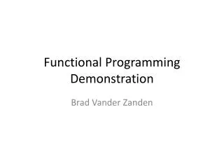 Functional Programming Demonstration