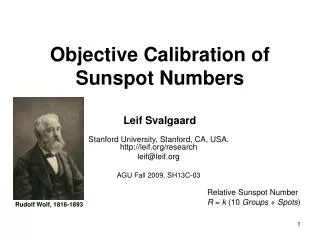 Objective Calibration of Sunspot Numbers