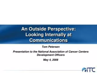An Outside Perspective: Looking Internally at Communications
