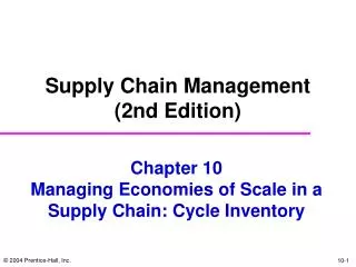 Chapter 10 Managing Economies of Scale in a Supply Chain: Cycle Inventory