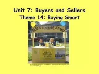 Unit 7: Buyers and Sellers