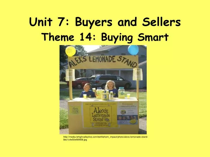 unit 7 buyers and sellers
