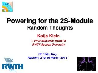 Powering for the 2S-Module Random Thoughts