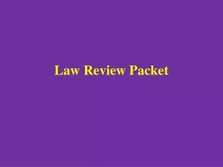 Law Review Packet