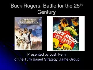 Buck Rogers: Battle for the 25 th Century