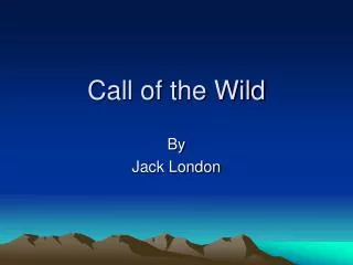 Call of the Wild