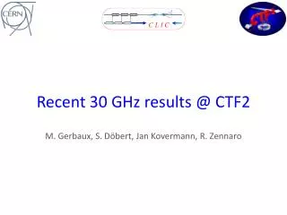 Recent 30 GHz results @ CTF2