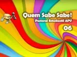 Quem Sabe Sabe ! Pastoral Estudantil APV 06 - slide 1