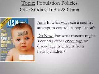 Topic: Population Policies Case Studies: India &amp; China