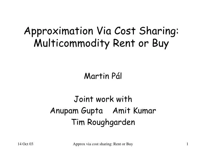 approximation via cost sharing multicommodity rent or buy