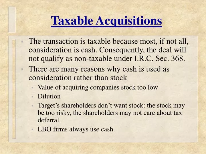 taxable acquisitions