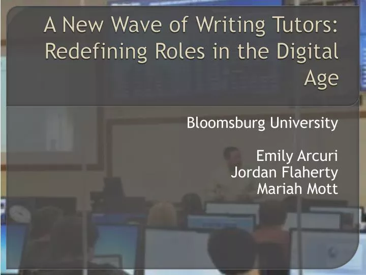 a new wave of writing tutors redefining roles in the digital age