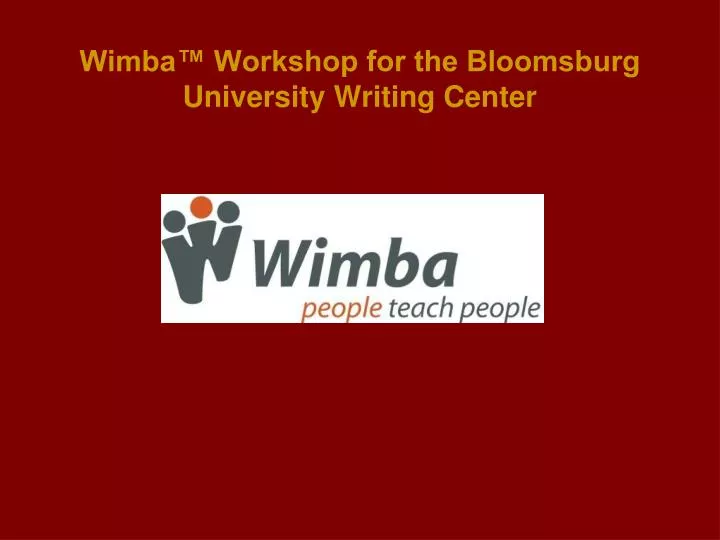 wimba workshop for the bloomsburg university writing center