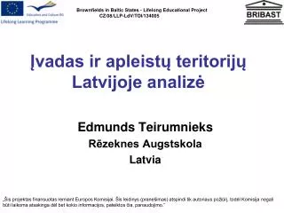 Įvadas ir apleistų teritorijų Latvijoje analizė