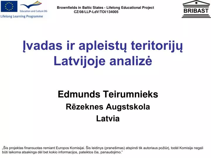 vadas ir apleist teritorij latvijoje analiz