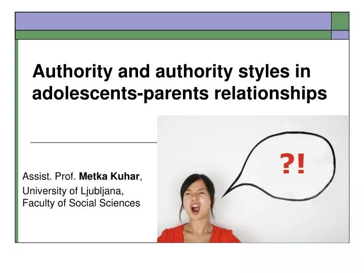 authority and authority styles in adolescents parents relationships
