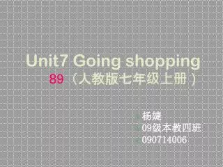 Unit 7 Going shopping 89 ? ? ????????
