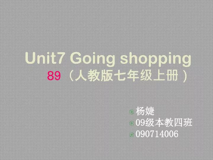 unit 7 going shopping 89