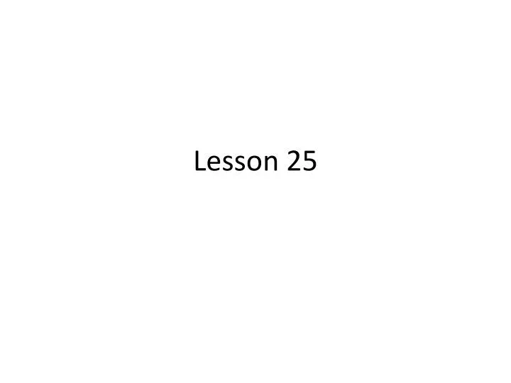 lesson 25