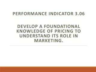 Performance Indicator 3.06