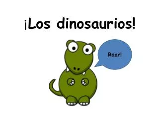 los dinosaurios