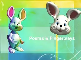 Poems &amp; Fingerplays