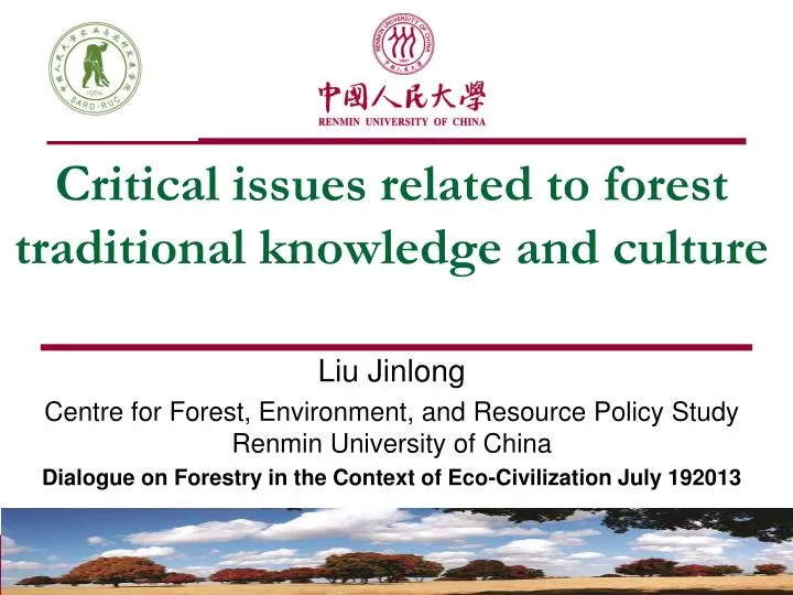 critical issues related to forest traditional knowledge and culture