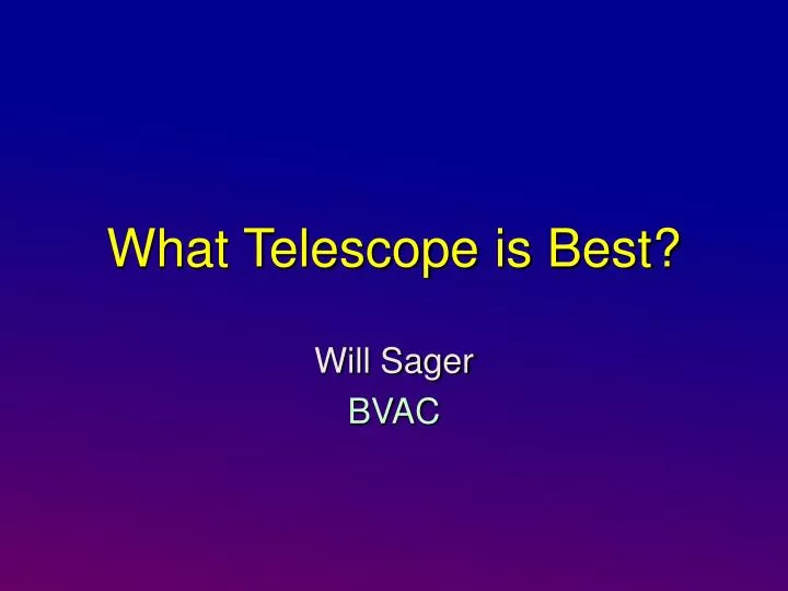 what telescope is best
