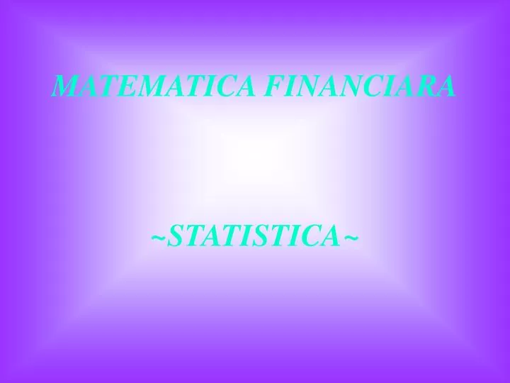 matematica financiara statistica