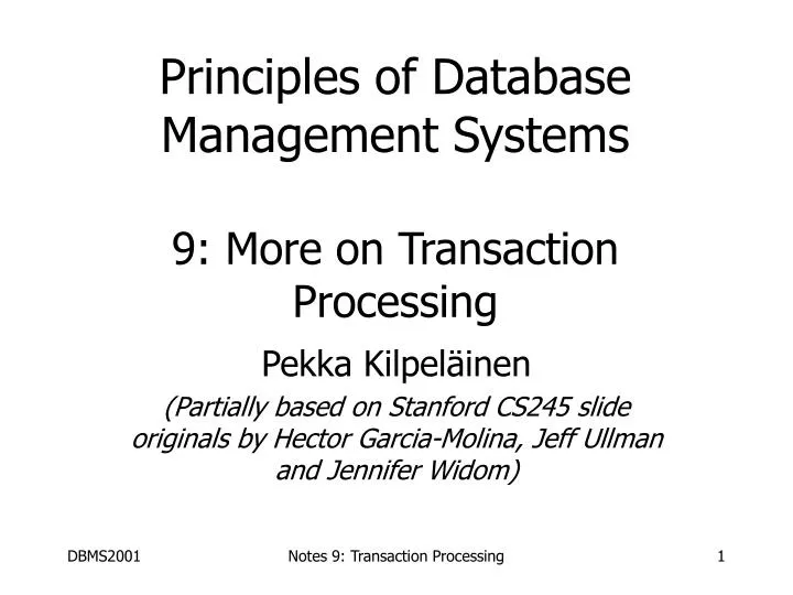 principles of database management systems 9 more on transaction processing
