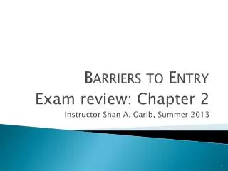 Barriers to Entry