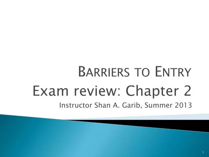 barriers to entry