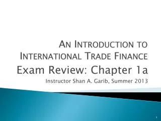 An Introduction to International Trade Finance